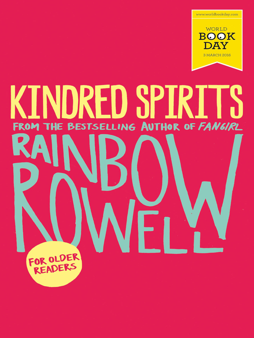 Title details for Kindred Spirits by Rainbow Rowell - Available